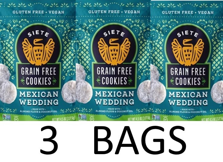 Siete Family Foods Grain Free Mexican Wedding Cookies 4.5 oz Bag – 3 BAGS